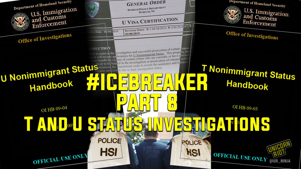 Icebreaker Pt 8 - Leaked ICE Handbooks for T and U Visa Application ...