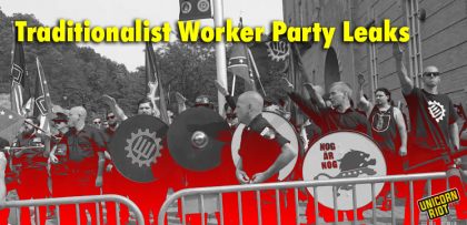 Traditionalist Worker Party Leaks