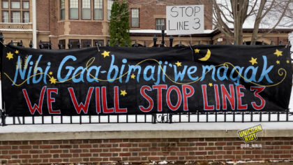 "we will stop line 3" banner