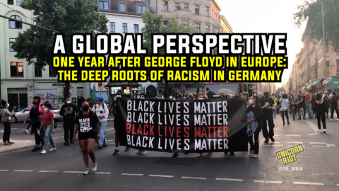 a global perspective - one year after george floyd in europe: the deep roots of racism in germany
